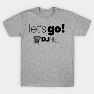 let's go! T-Shirt